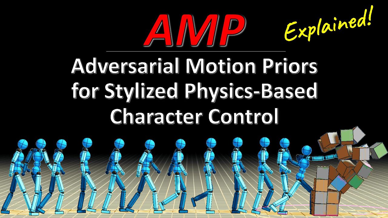 AMP: Adversarial Motion Priors for Stylized Physics-Based Character Control (Paper Explained)