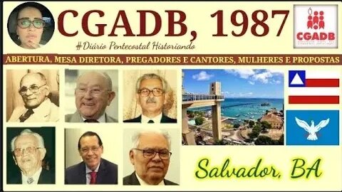 1987, CGADB | ABERTURA, MESA DIRETORA, PREGADORES, MULHERES, PROPOSTAS APROVADAS