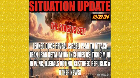 SITUATION UPDATE 10/22/24 - Israel To Attack Iran, Iran Us Retaliation, Toxic Mud, WW3, Vt Intel