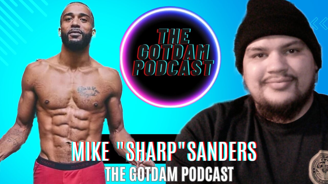 TGD Podcast || #7- "Sharp" Sanders on being a 12 year fight Vet, Fatherhood & more..