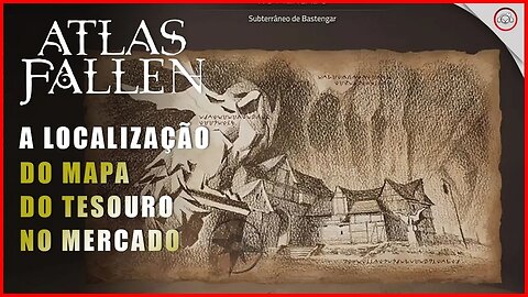 Atlas Fallen, A localização do mapa do tesouro No Mercado | super-Dica