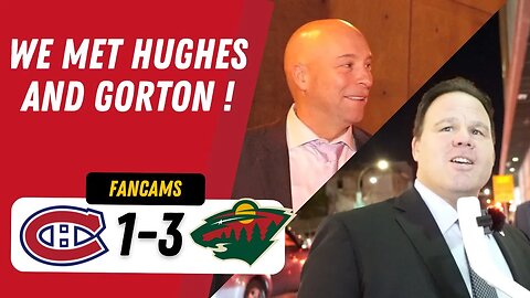 WE MET HUGHES & GORTON ! | MTL 1-3 MIN | FANCAM