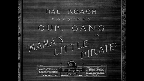 The Little Rascals - "Mama's Little Pirate"