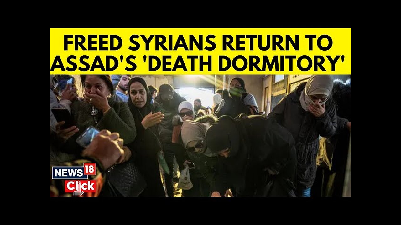 Syria War News | Freed Syrian Captives Return To Their 'Death Dormitories' | Bashar Al Assad | N18G