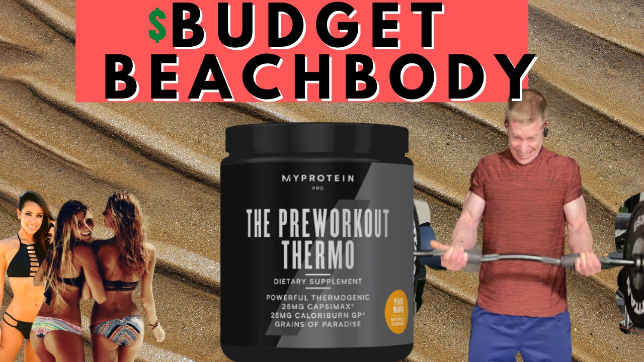 How to Get Summer Shredded on a budget | MyProtein The Pre Workout Thermal REVIEW