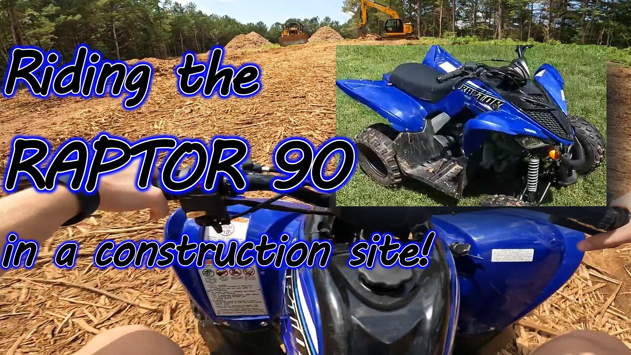 Riding my Raptor 90 through a construction site