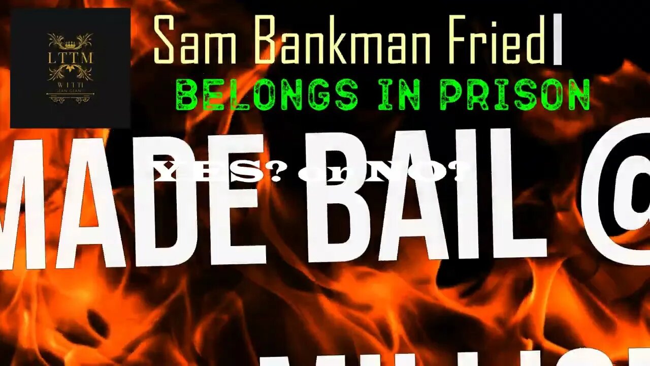 Sam Bankman Fried for Prison? 🚔🚨