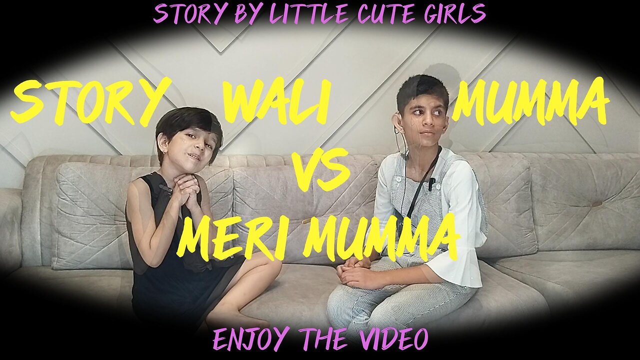 STORY WALI MOM VS MY MOM, KIDS STORY TELLING, MORAL VIDEOS, KIDS VIDEOSS FOR KIDS, PARI KI MASTI..