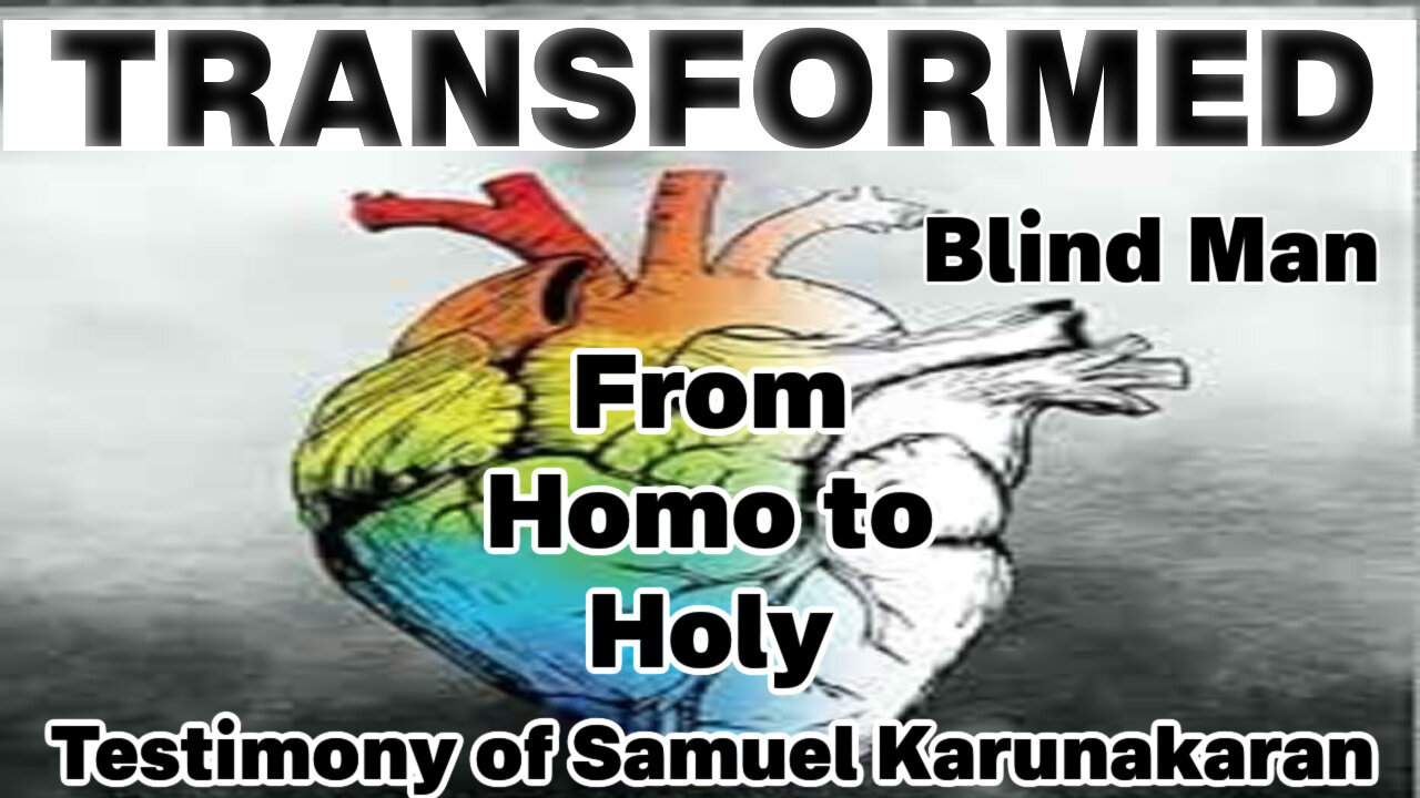 TRANSFORMED!! From Homosexual to Holy