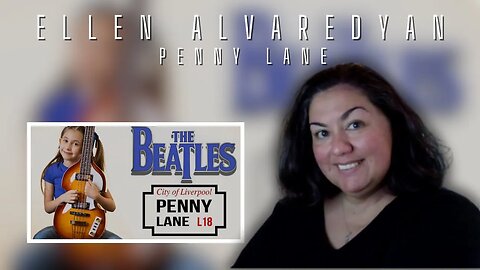 Reaction - Ellen Alaverdyan - Penny Lane