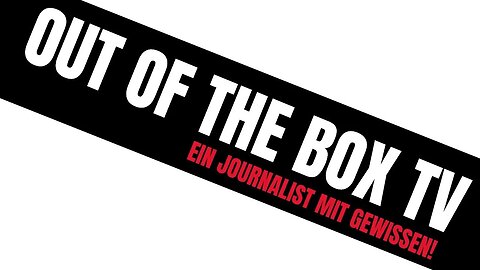 OutoftheBoxTV Neuigkeiten in eigener Sache - Neue Doku in Arbeit!!