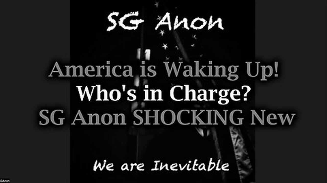 SG Anon SHOCKING News - America Is Waking Up - Who's In Charge - 8-16-24..