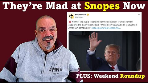 The Morning Knight LIVE! No. 1177- They’re Mad at Snopes Now