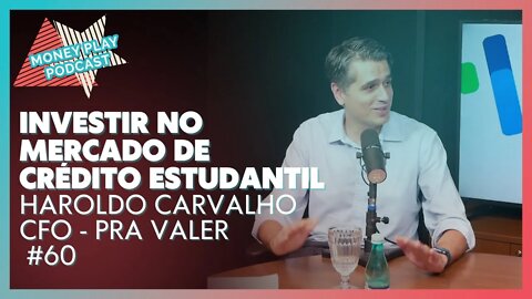 A história do primeiro FIDC do Brasil com Haroldo Carvalho - CFO- PraValer - MoneyPlay Podcast #61