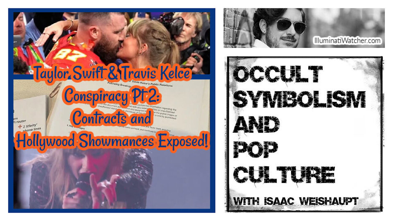 Taylor Swift & Travis Kelce Conspiracy Pt 2: Contracts and Hollywood Showmances Exposed!