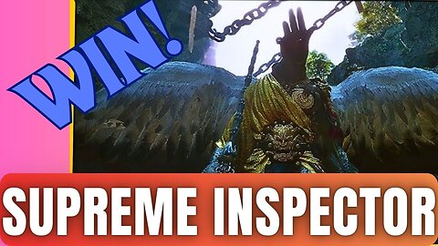 HOW To BEAT The Supreme Inspector - Chapter 6 First Boss SUPER EASY GUIDE - BLACK MYTH: WUKONG