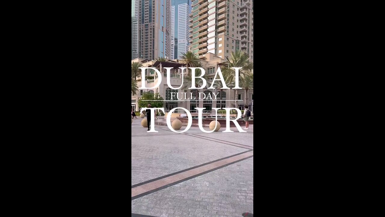 Dubai Tour