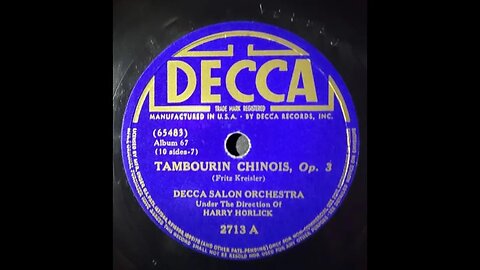 Decca Salon Orchestra, Fritz Kreisler - Tambourin Chinois Op. 3