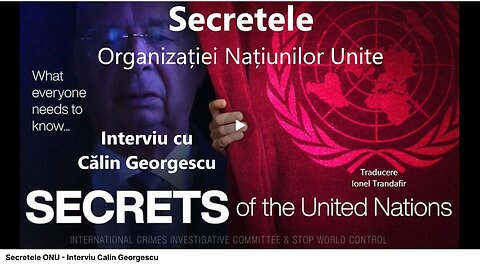 Secrete ONU - interviu Calin Georgescu