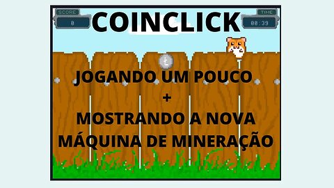 ROLLERCOIN - Jogando Coinclick + Mostrando nova máquina de mineração