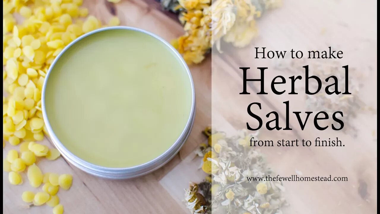 How to Make an Herbal Salve