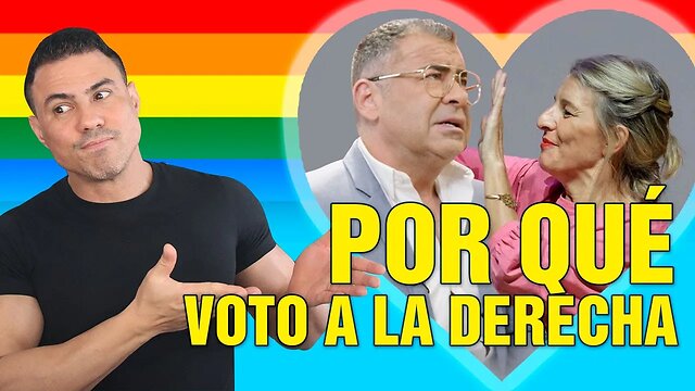 POR QUÉ VOTO A LA D3R3CHA 👉 RESPUESTA a Yolanda Díaz y Jorge Javier