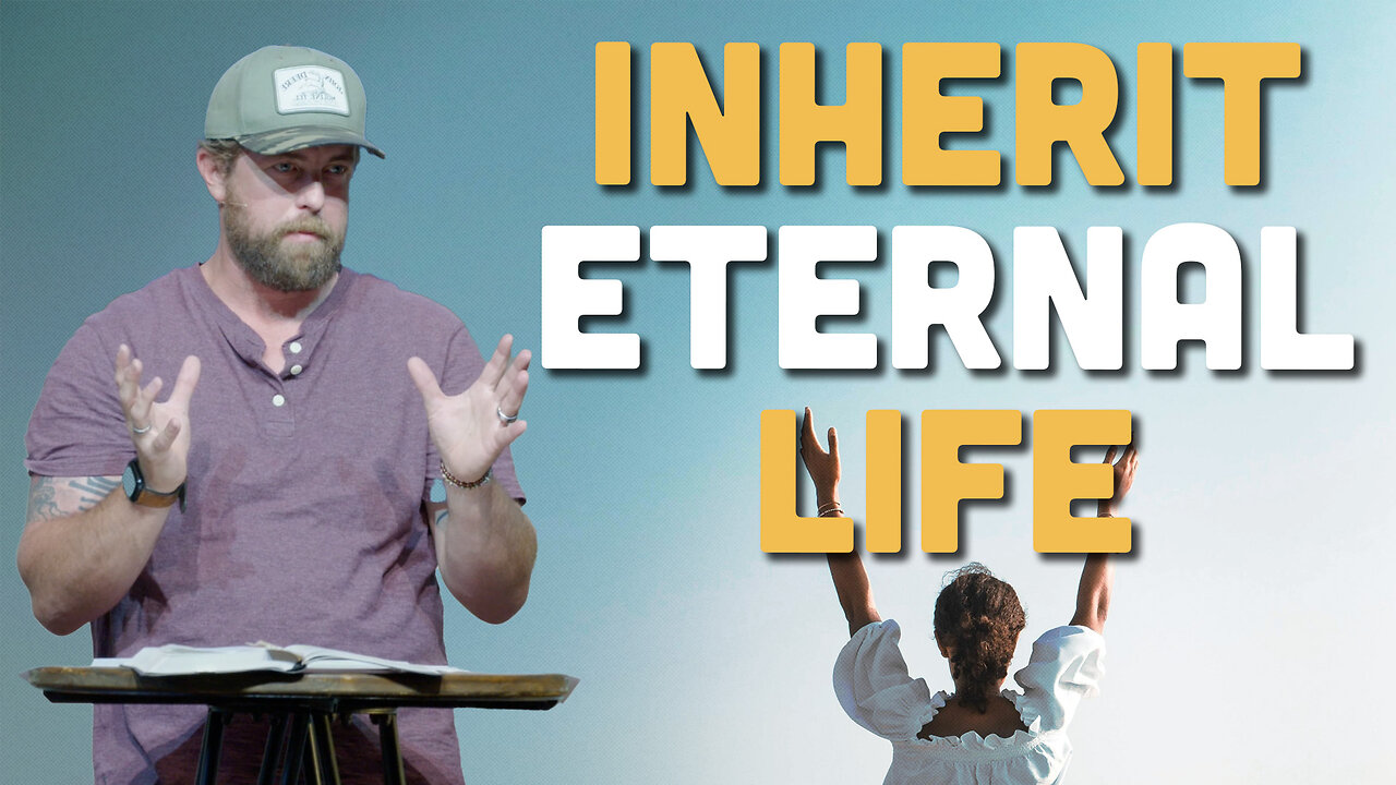 Inherit Eternal Life | Luke 10:25-37 | Pastor James Crawford