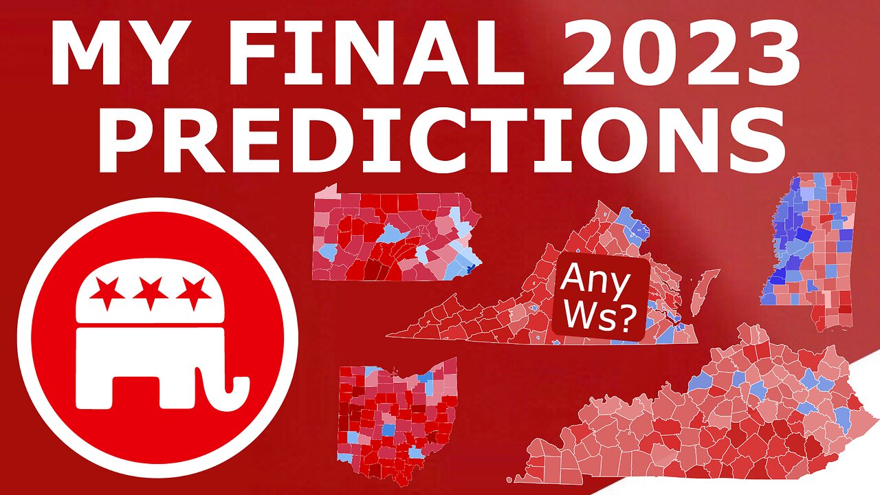 My FINAL 2023 Election Predictions (Kentucky, Virginia, & More!)