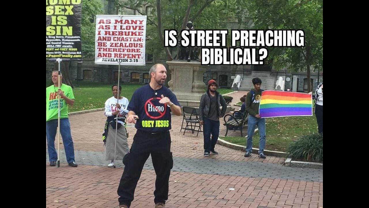 Is Street Preaching Biblical?