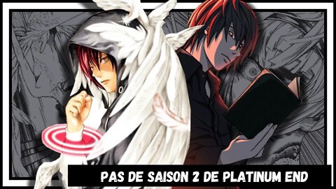 Pas de saison 2 de Platinum End