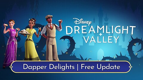 Disney Dreamlight Valley | Dapper Delights Update Trailer