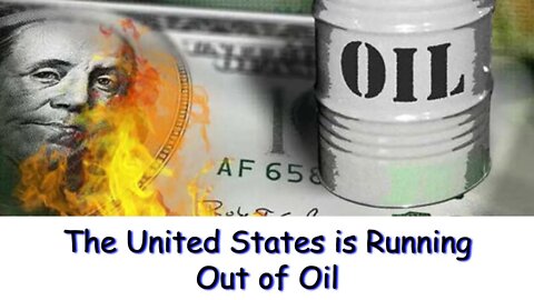 The United States is running out of oil