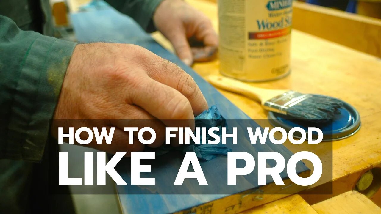 WOOD FINISHING: How to Succeed Like a Pro