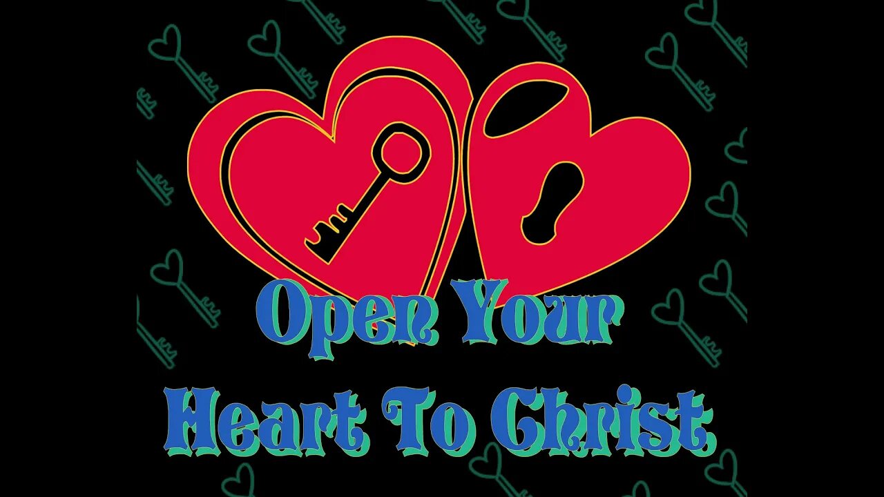 Open your heart to Jesus