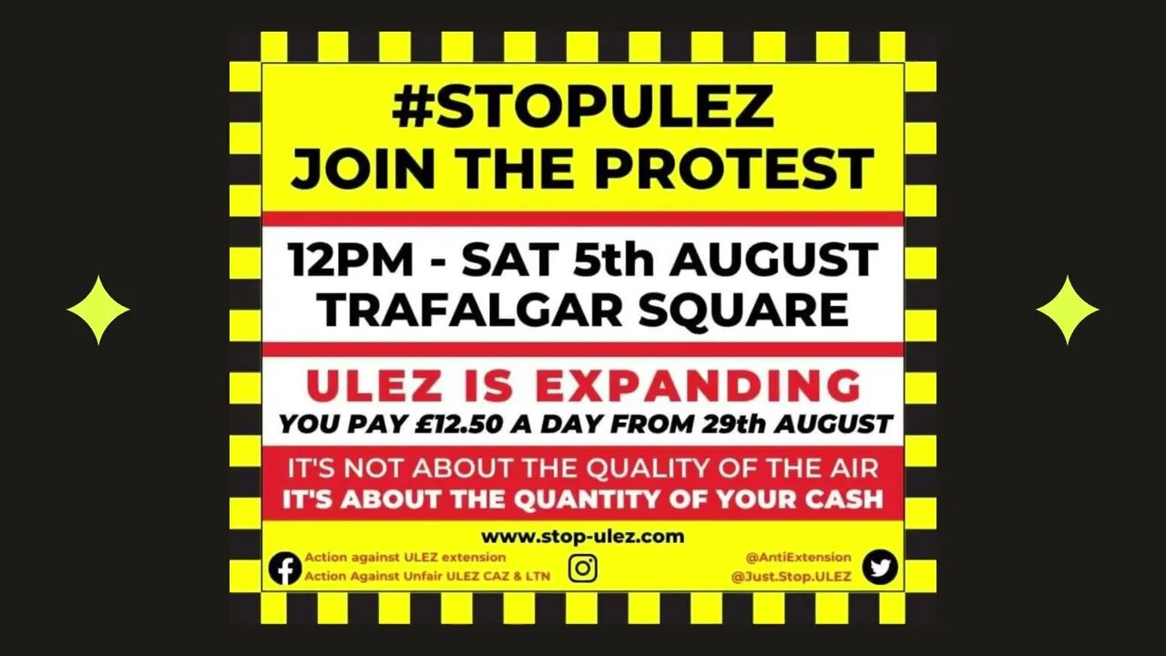 ULEZ PROTEST TOMORROW: Trafalgar Square, London 12 noon - 4pm