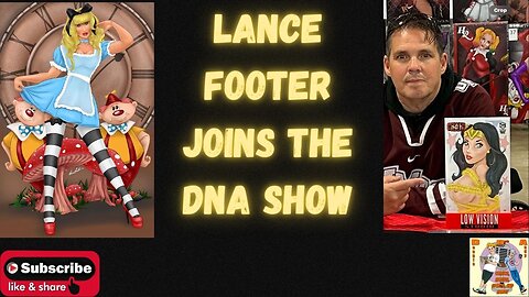 Lance Footer Joins the DNA Show