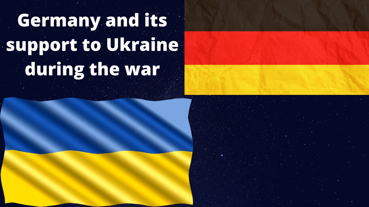 Germany and its support for Ukraine during the war. My opinion.