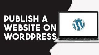 How To Publish A Website On Wordpress