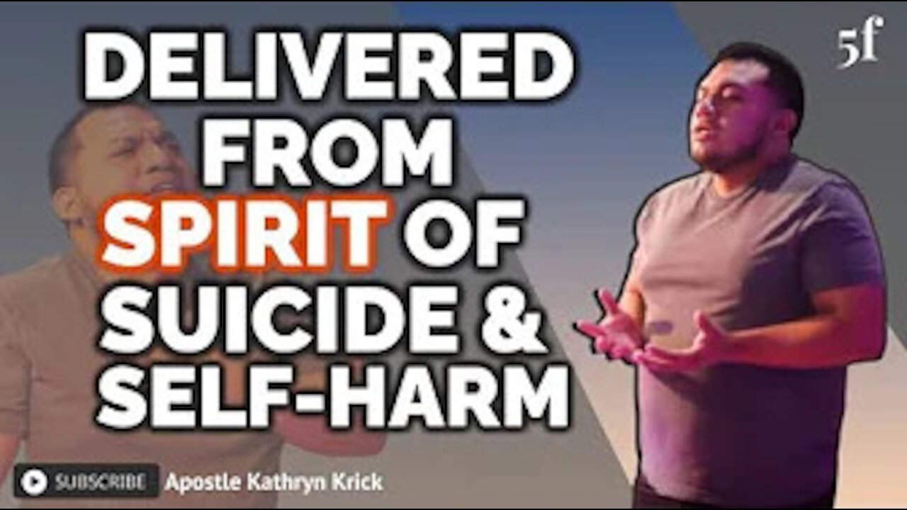 DELIVERED FROM SPIRIT OF SUICIDE & SELF-HARM