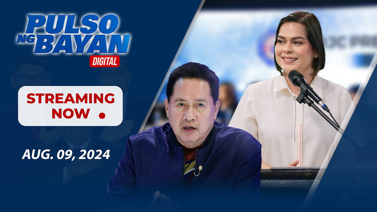 LIVE | Pulso ng Bayan kasama sina Admar Villando at Jade Calabroso | August 9, 2024