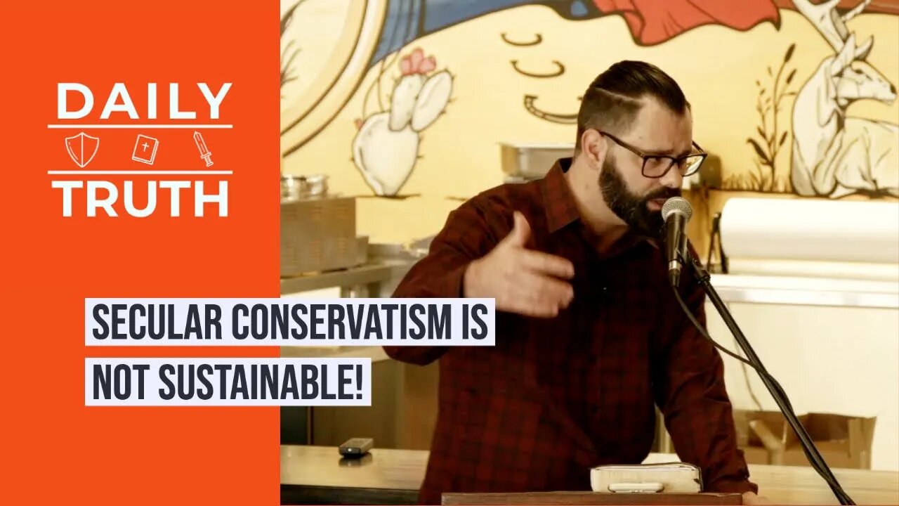 Secular Conservatism Is NOT Sustainable!