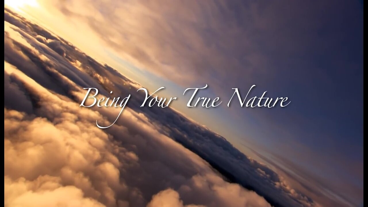 Being Your True Nature