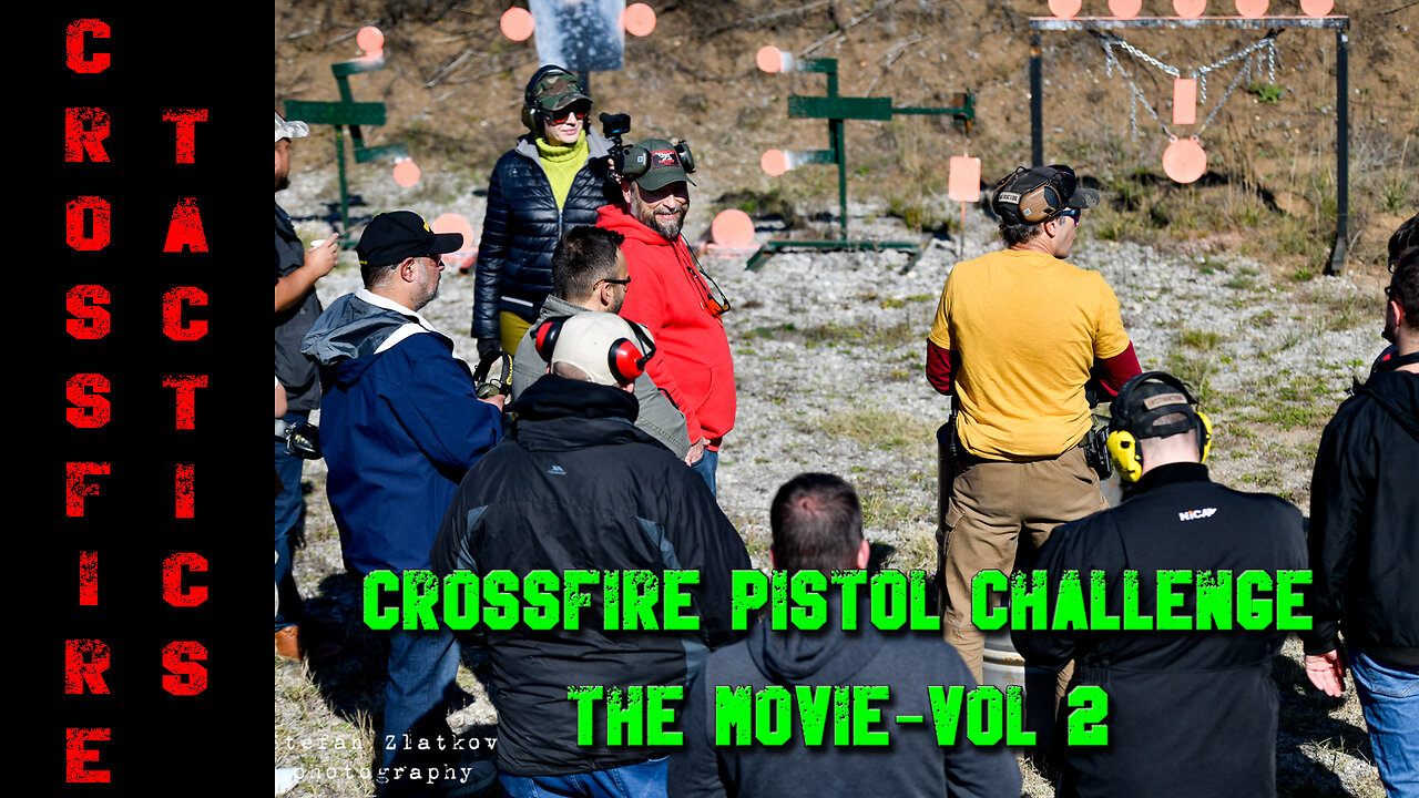 Crossfire Pistol Challenge 2024 -The Movie - part 2