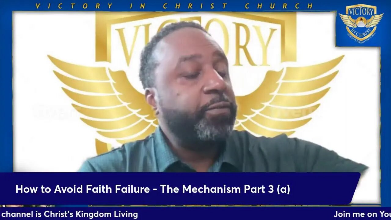 How to Avoid Faith Failure - Part 3 (a)