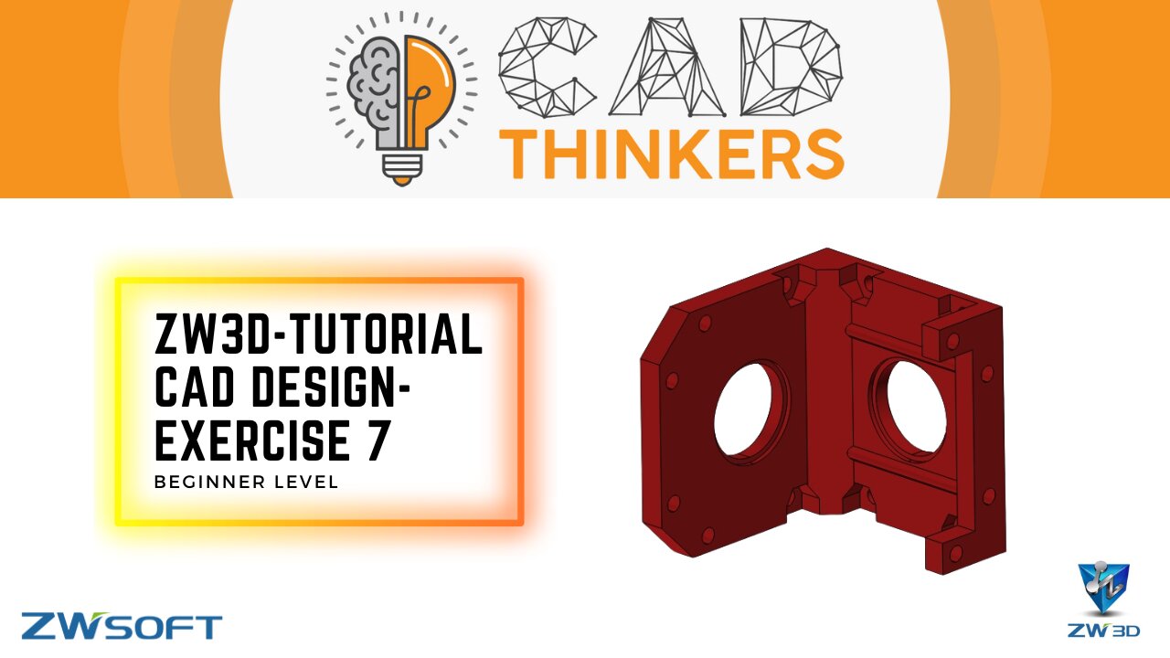 ZW3D Tutorial - Beginner Level - Solid Modelling - Exercise 7