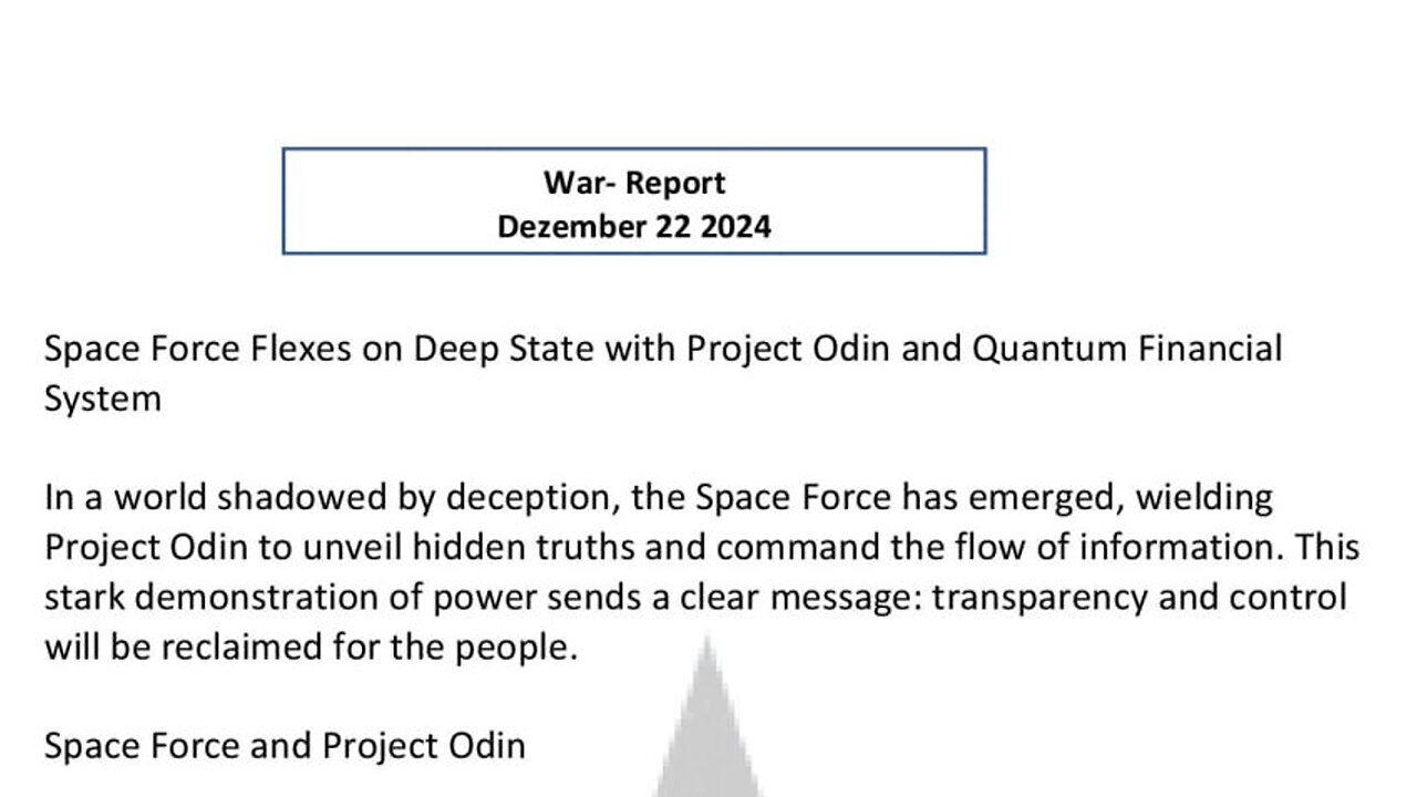 SPACE FORCE FLEXES ON DEEP STATE WITH PROJECT ODIN & THE QUANTUM FINANCIAL SYSTEM