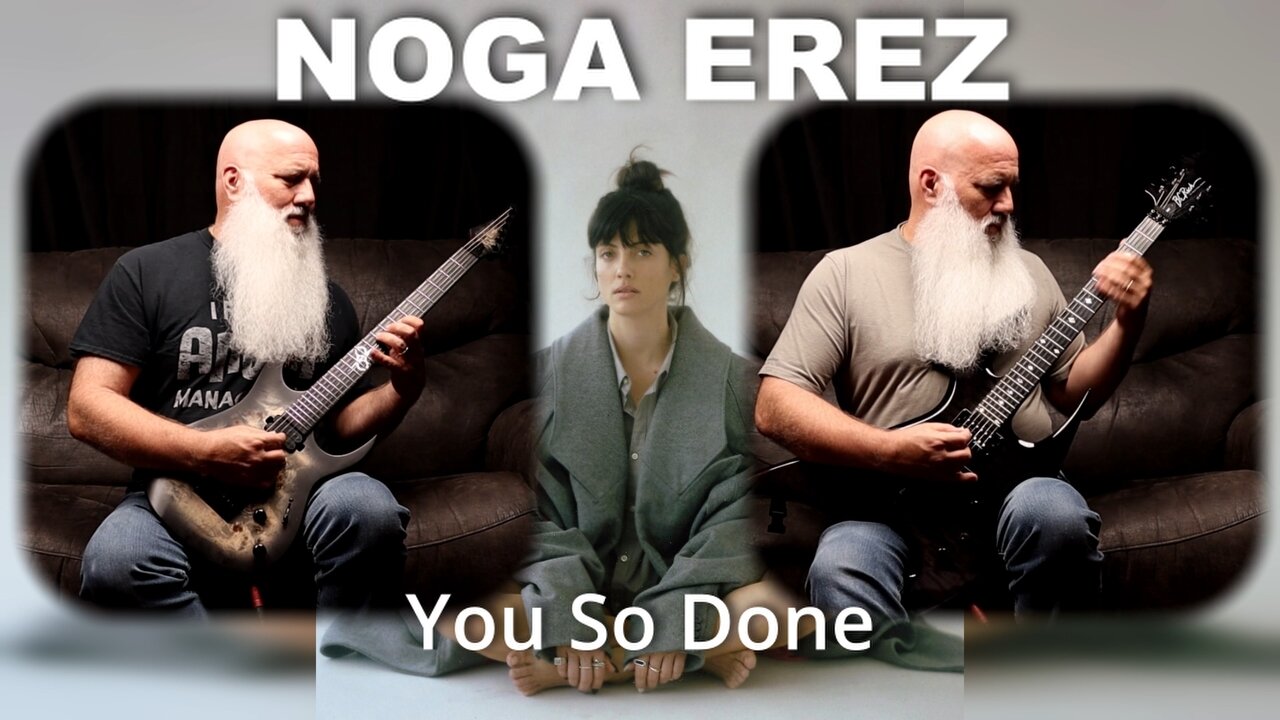 Noga Erez - You So Done (Metal guitar cover)