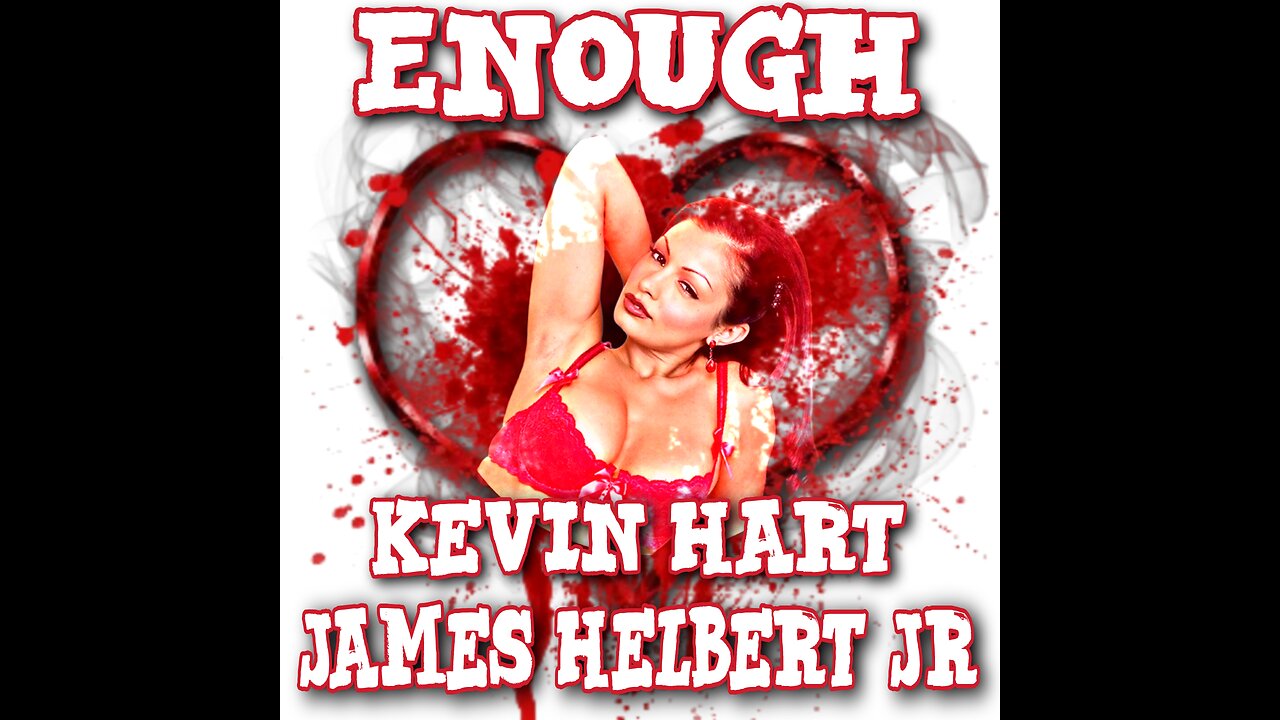 Enough Featuring Kevin Hart (Produced By FlipTunesMusic)