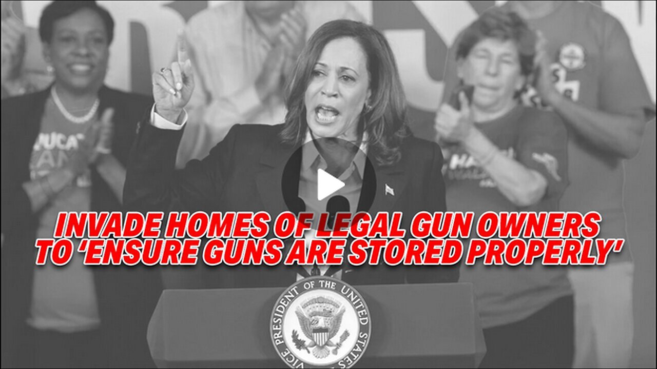 KABALA HARRIS CAUGHT ON VIDEO PROMISING TO INVADE HOMES OF LEGAL GUN OWNERS