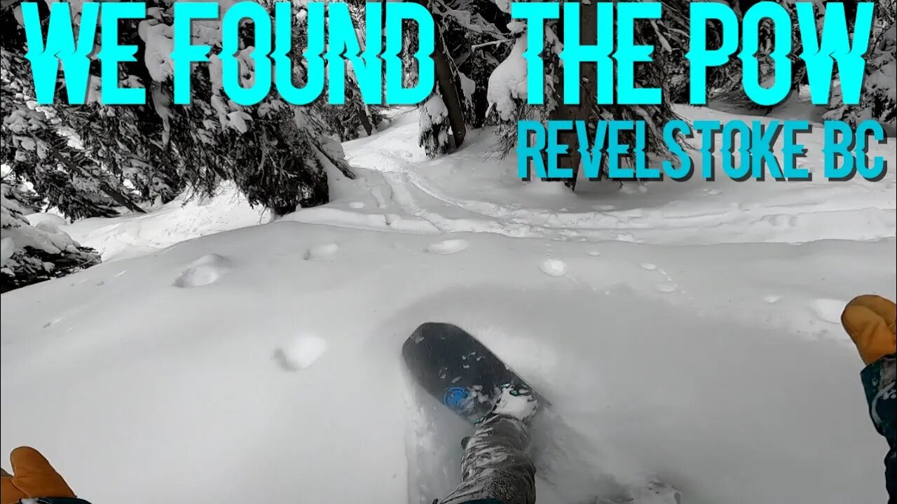 We Found The POWDER!!! | The Promised Land EPII ( Snowboarding In Revelstoke )